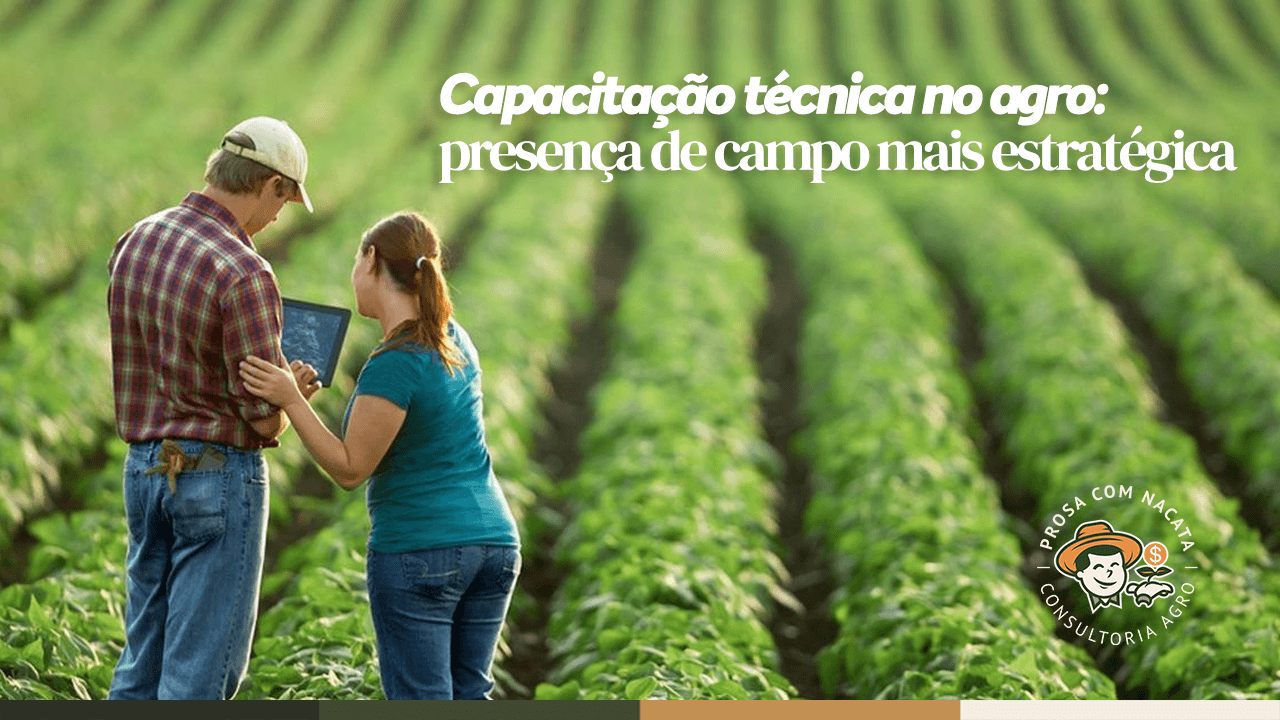 Capacitação técnica no agro: presença de campo mais estratégica