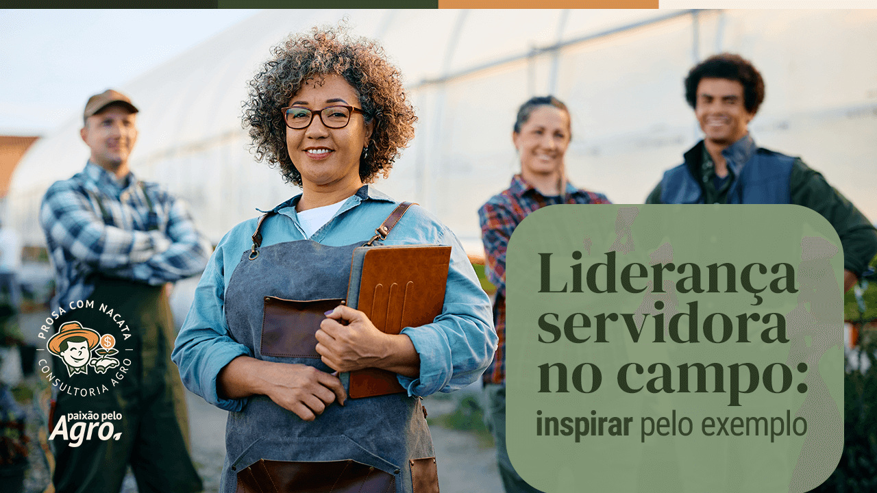 Liderança servidora no campo: inspirar pelo exemplo